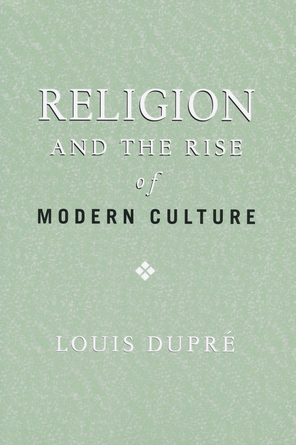 Book Religion and the Rise of Modern Culture free
