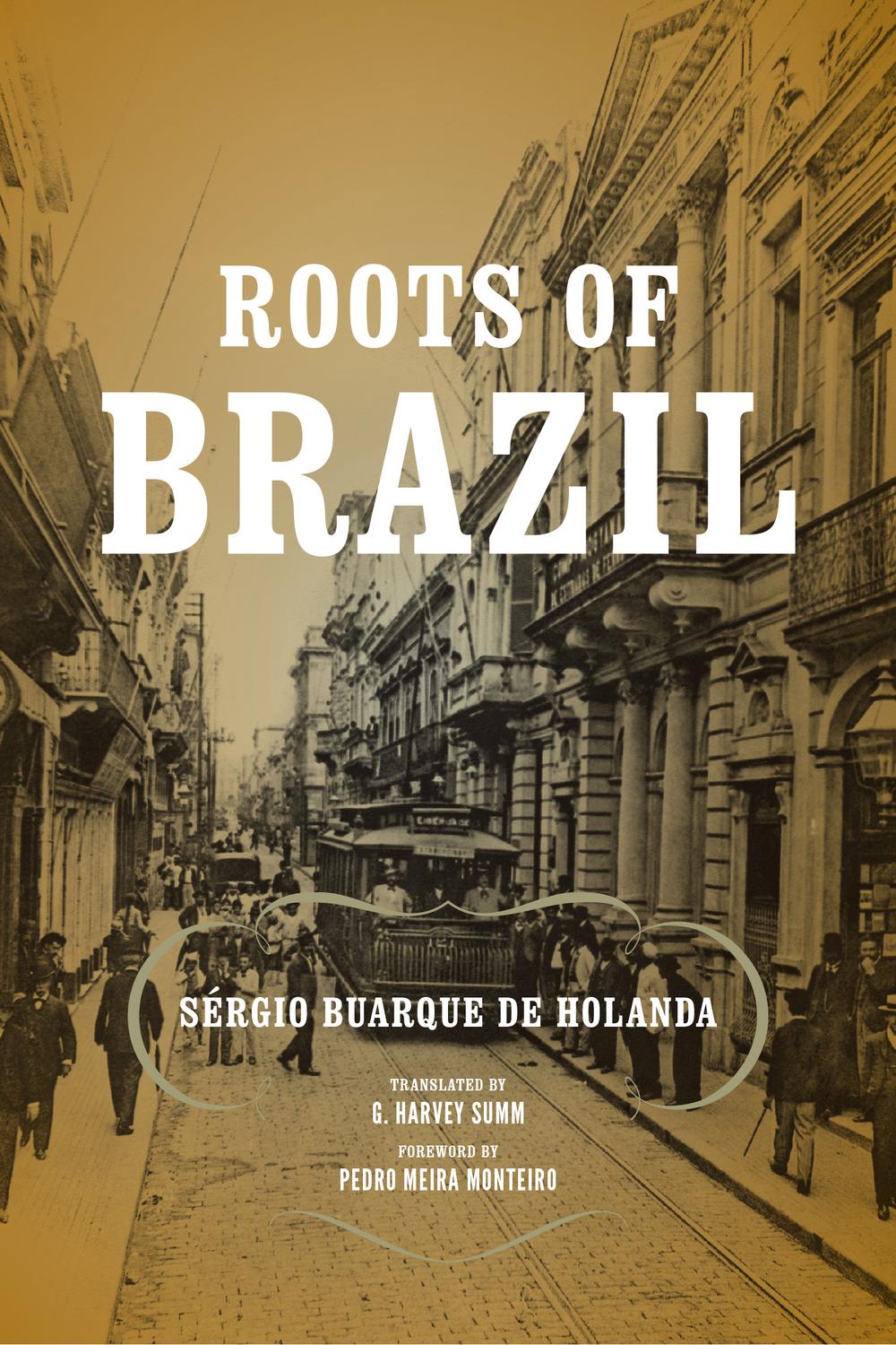 Book Roots of Brazil (ND Kellogg Inst Int'l Studies) free