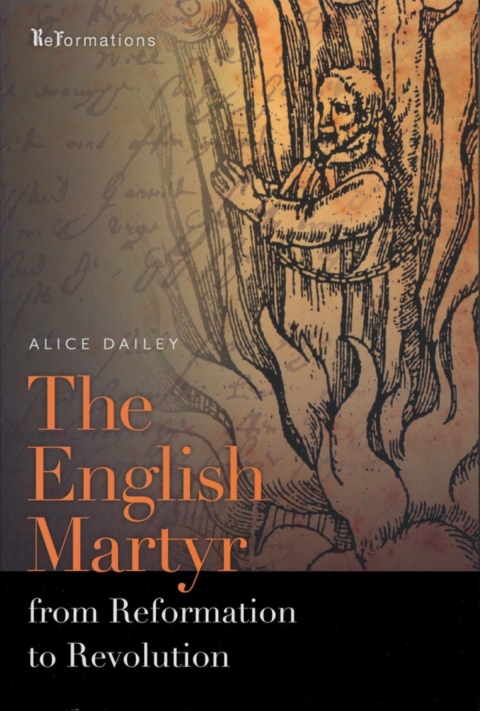 Book The English Martyr from Reformation to Revolution free
