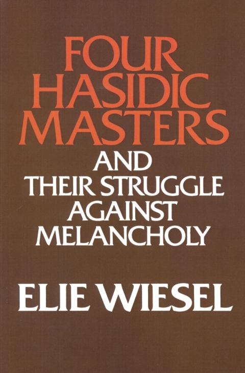 Book Four Hasidic Masters and their Struggle against Melancholy free