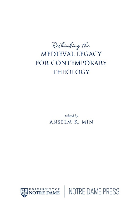 Book Rethinking the Medieval Legacy for Contemporary Theology free