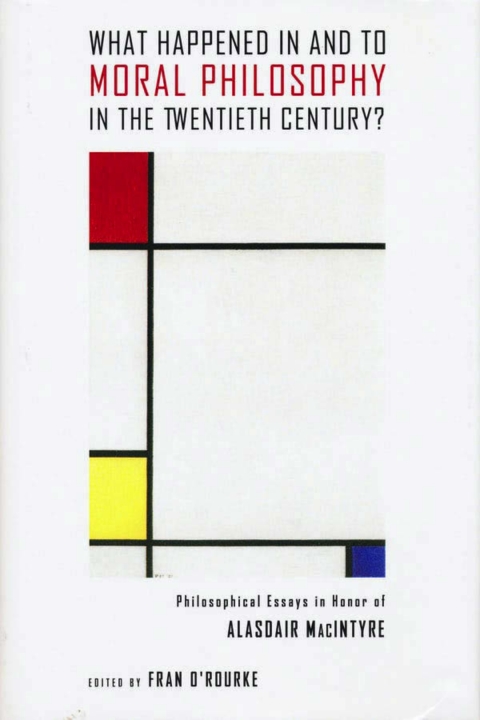 Book What Happened in and to Moral Philosophy in the Twentieth Century? free