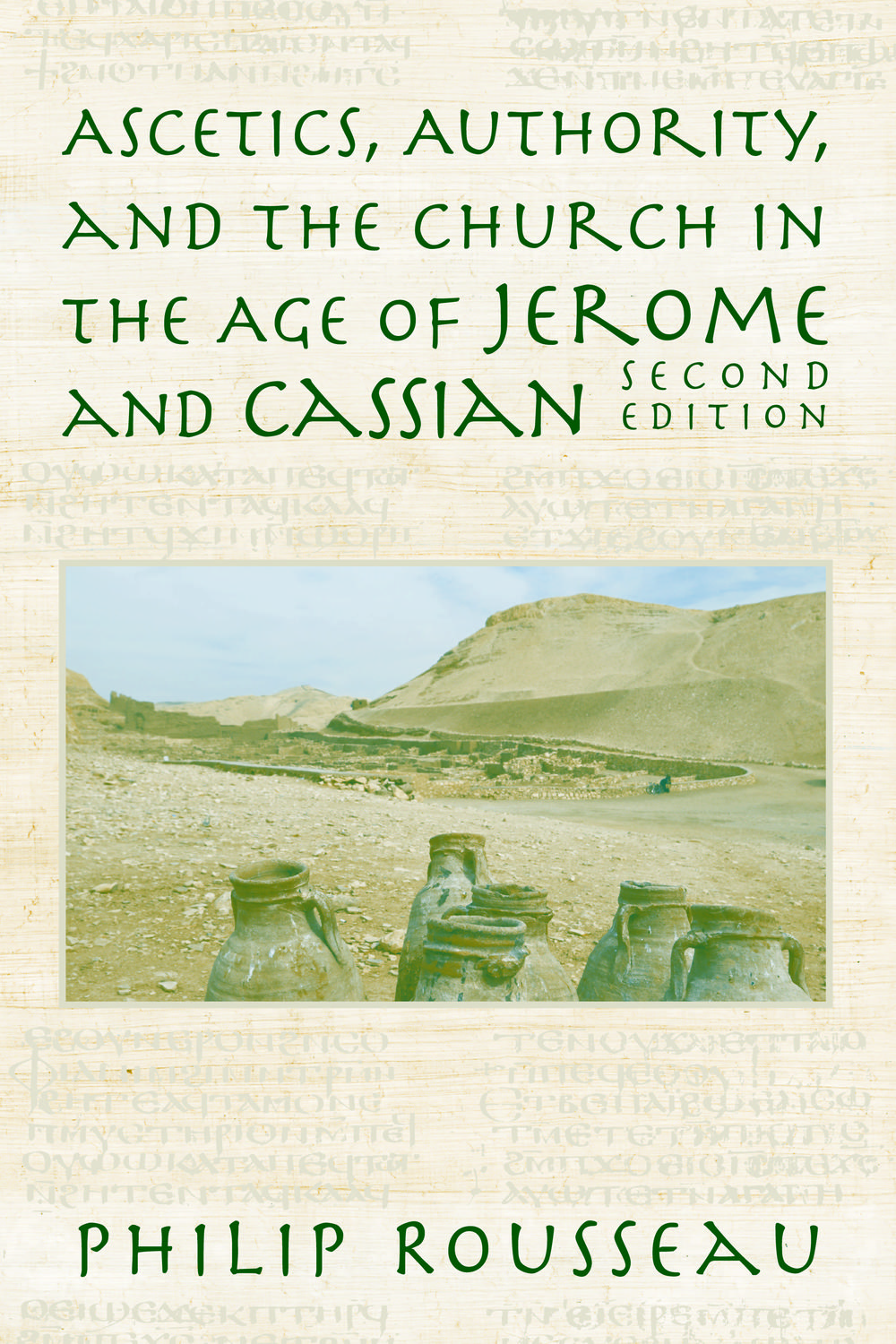 Book Ascetics, Authority, and the Church in the Age of Jerome and Cassian free