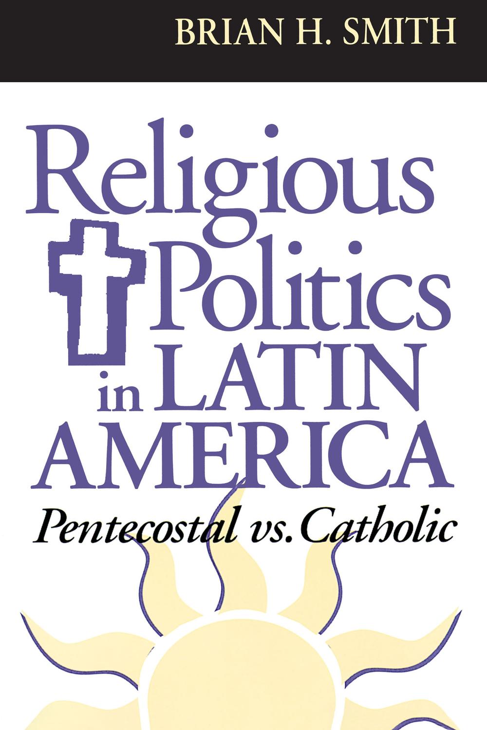 Book Religious Politics in Latin America, Pentecostal vs. Catholic free