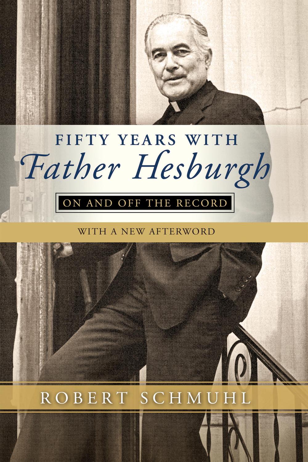 Book Fifty Years with Father Hesburgh free