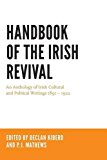 Book Handbook of the Irish Revival: An Anthology of Irish Cultural and Political Writings 1891–1922 free