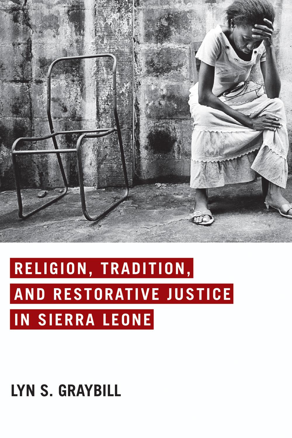 Book Religion, Tradition, and Restorative Justice in Sierra Leone free