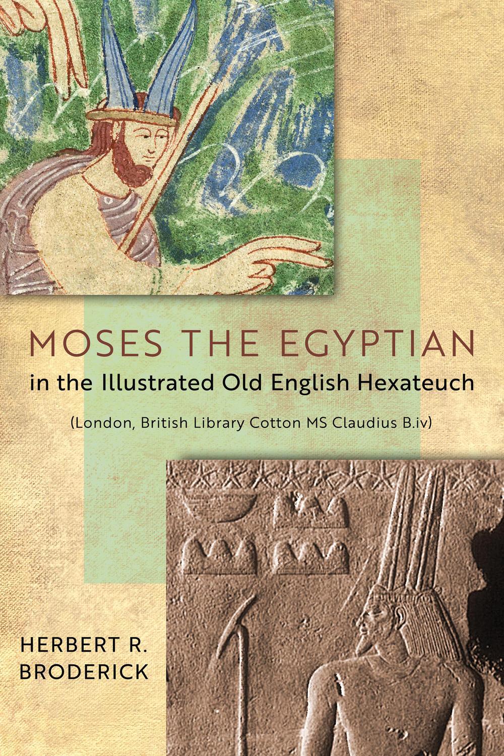 Book Moses the Egyptian in the Illustrated Old English Hexateuch (London, British Library Cotton MS Claudius B.iv) free