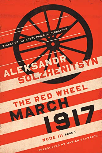 Book March 1917: The Red Wheel, Node III, Book 1 (The Center for Ethics and Culture Solzhenitsyn Series) free