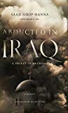 Book Abducted in Iraq: A Priest in Baghdad free