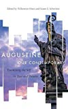 Book Augustine Our Contemporary: Examining the Self in Past and Present free