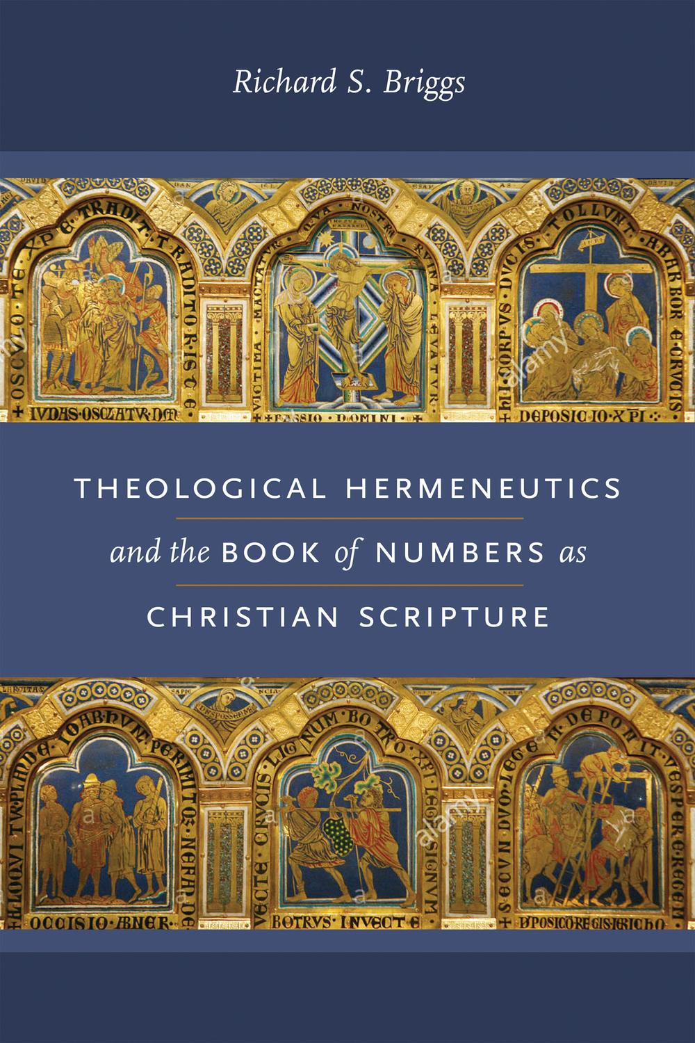 Book Theological Hermeneutics and the Book of Numbers as Christian Scripture free