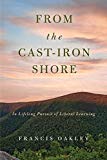 Book From the Cast-Iron Shore: In Lifelong Pursuit of Liberal Learning free