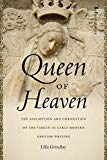 Book Queen of Heaven: The Assumption and Coronation of the Virgin in Early Modern English Writing (ReFormations: Medieval and Early Modern) free