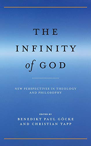 Book The Infinity of God: New Perspectives in Theology and Philosophy free