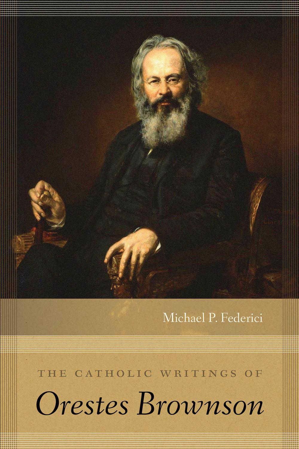 Book The Catholic Writings of Orestes Brownson free