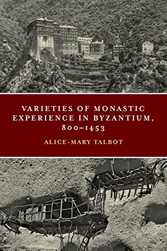 Book Varieties of Monastic Experience in Byzantium, 800-1453 (Conway Lectures in Medieval Studies) free