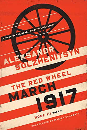 Book March 1917: The Red Wheel, Node III, Book 2 (The Center for Ethics and Culture Solzhenitsyn Series) free