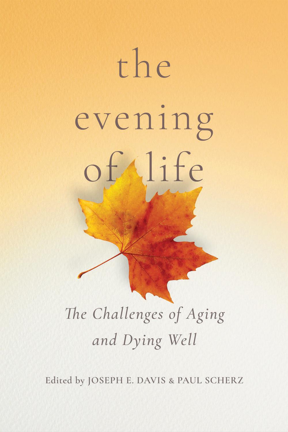 Book The Evening of Life free