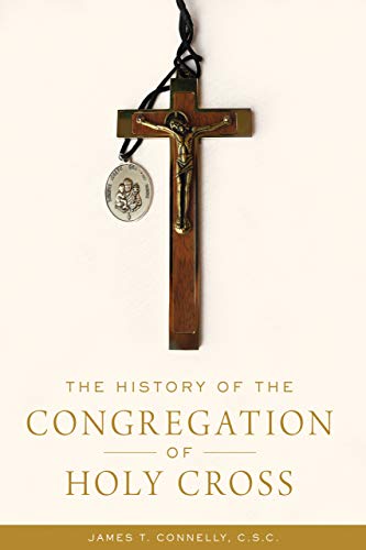 Book The History of the Congregation of Holy Cross free