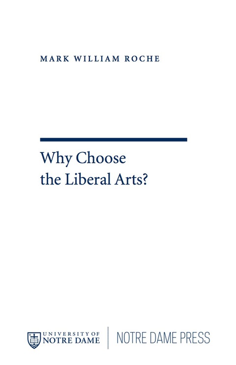 Book Why Choose the Liberal Arts? free