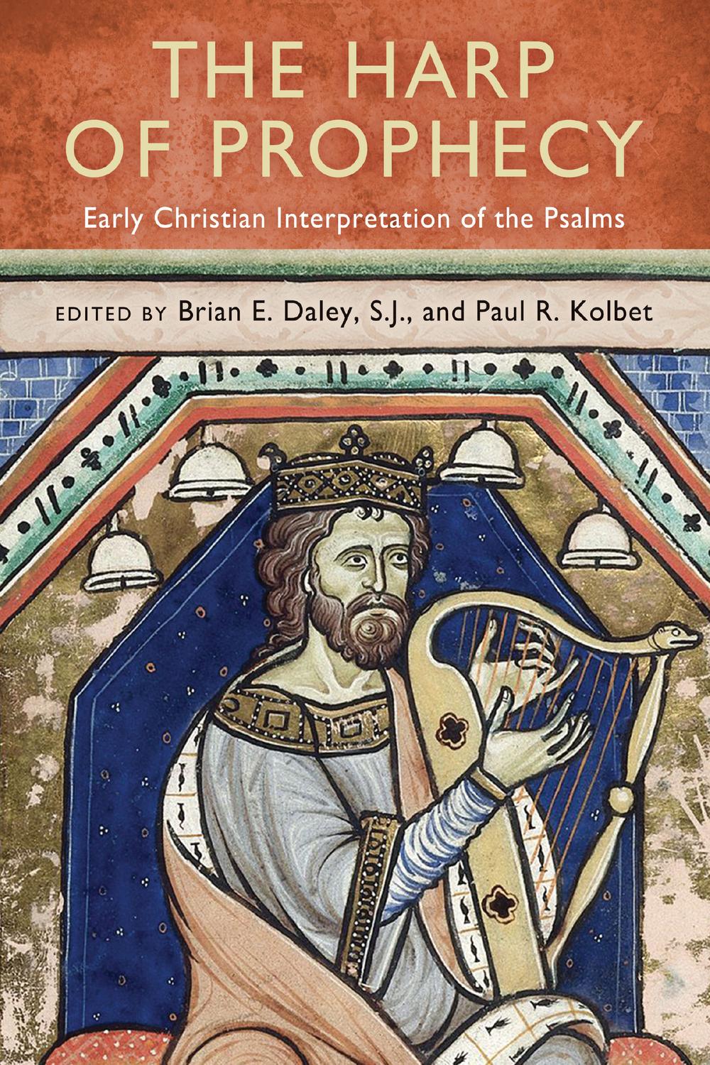 Book The Harp of Prophecy: Early Christian Interpretation of the Psalms (Christianity and Judaism in Antiquity Book 20) free