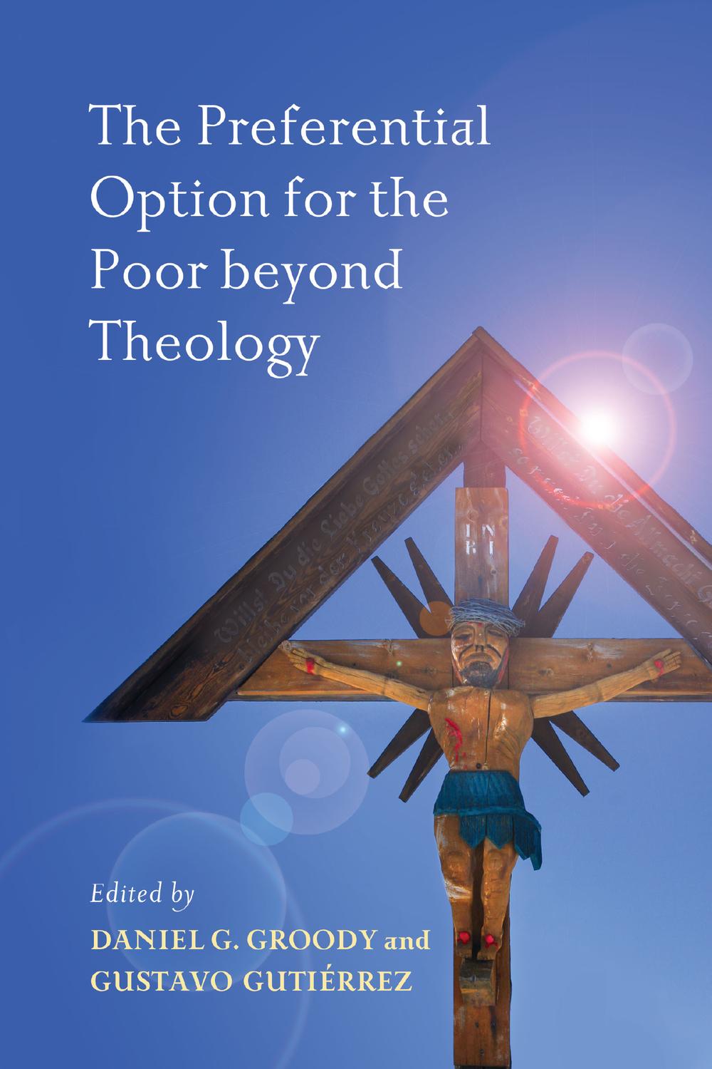 Book The Preferential Option for the Poor beyond Theology free