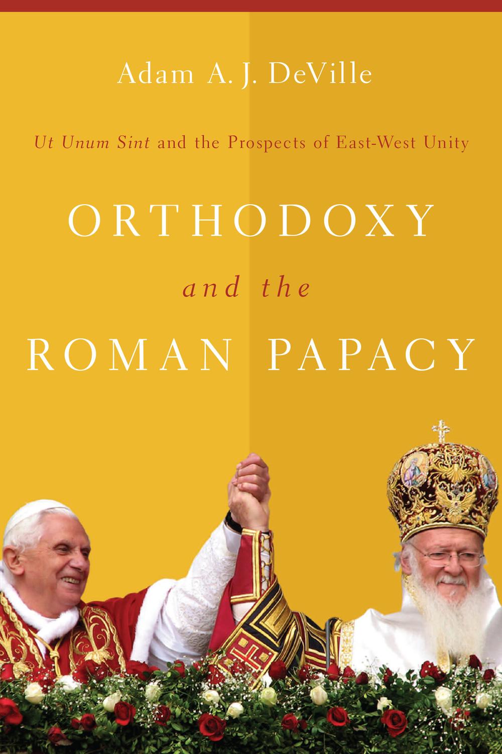 Book Orthodoxy and the Roman Papacy free
