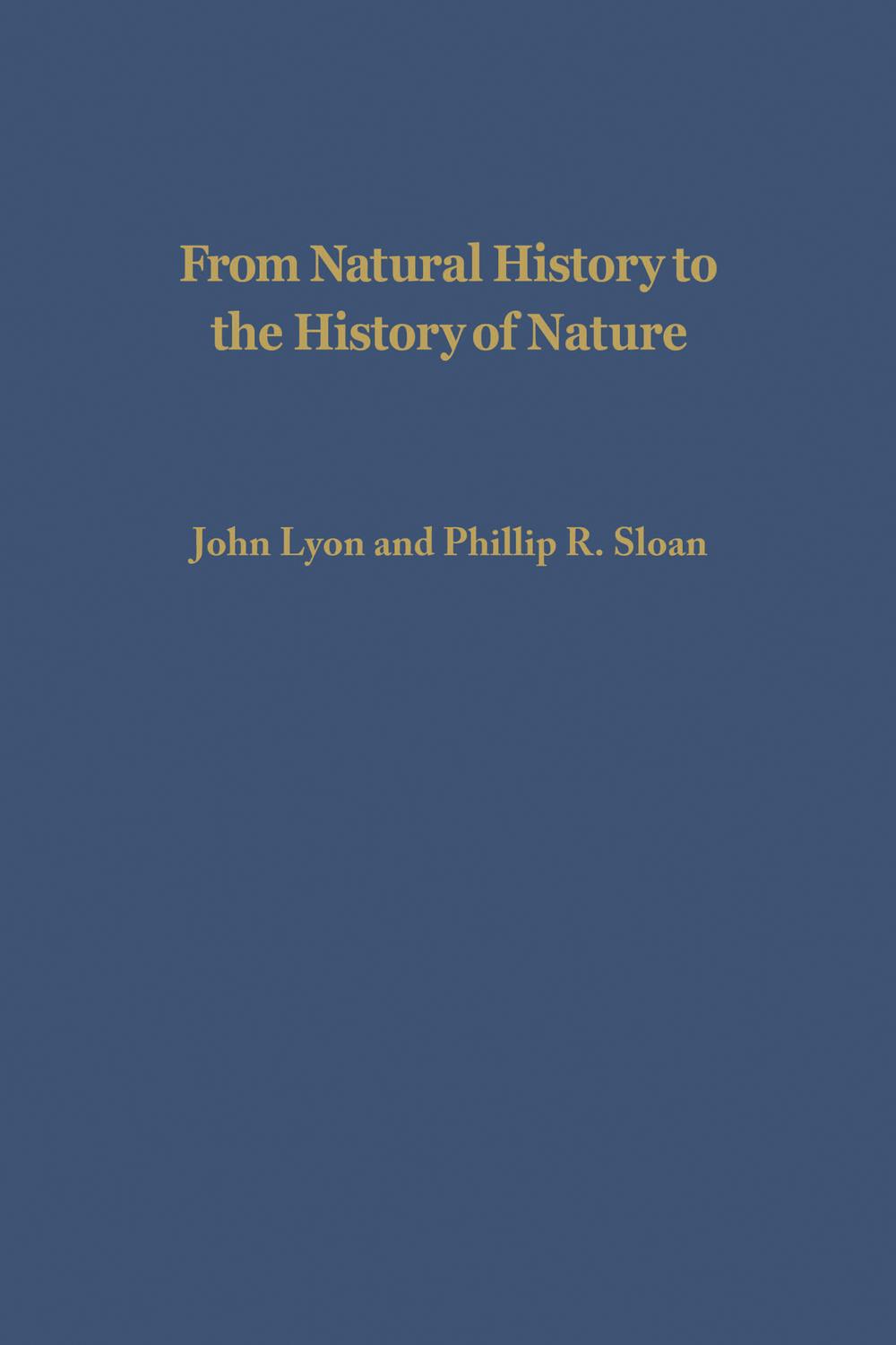 Book From Natural History to the History of Nature: Readings from Buffon and His Critics free
