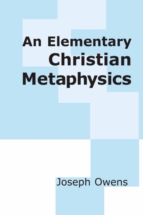 Book An Elementary Christian Metaphysics free