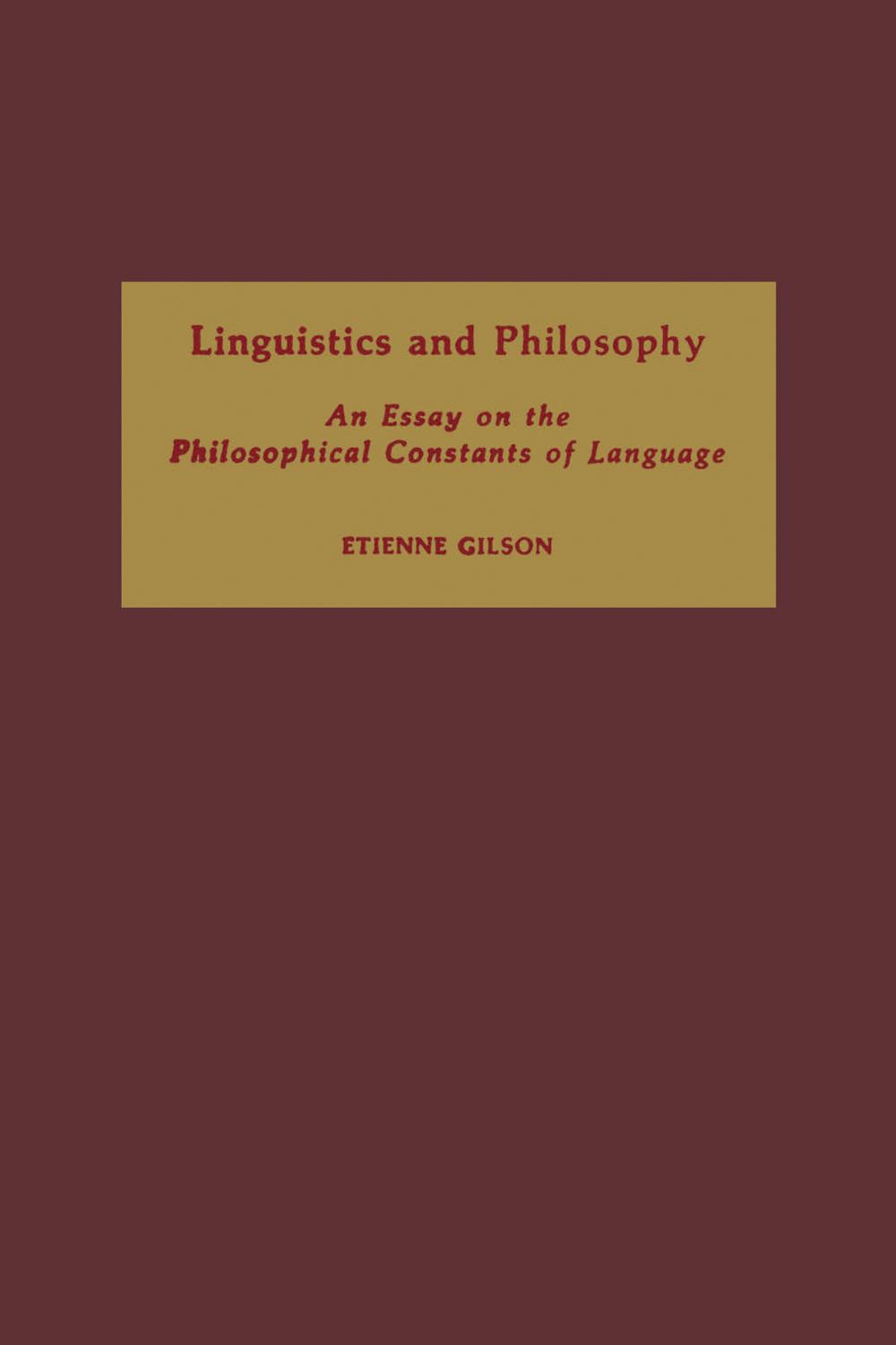 Book Linguistics and Philosophy: An Essay on the Philosophical Constants of Language free