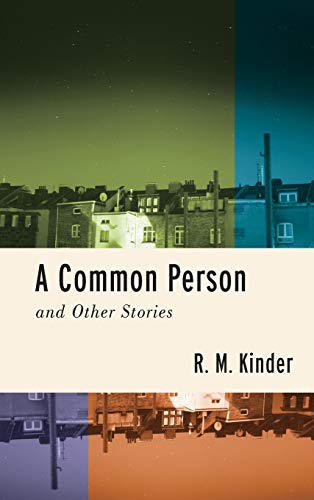 Book A Common Person and Other Stories (Richard Sullivan Prize in Short Fiction) free