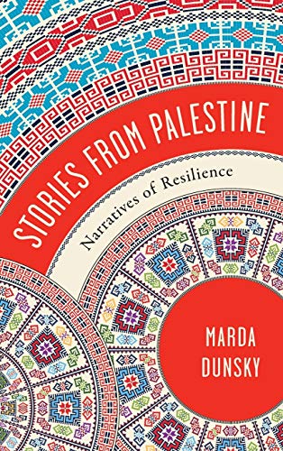 Book Stories from Palestine: Narratives of Resilience free