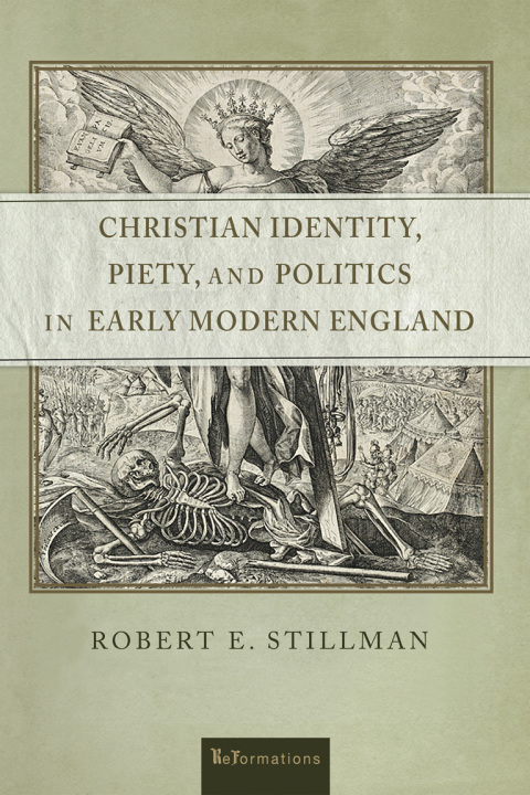Book Christian Identity, Piety, and Politics in Early Modern England free
