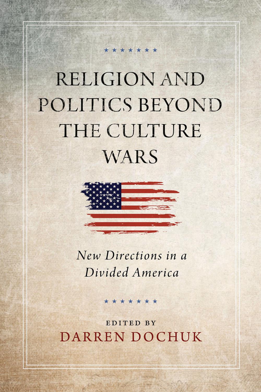 Book Religion and Politics Beyond the Culture Wars free