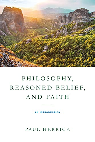 Book Philosophy, Reasoned Belief, and Faith: An Introduction free