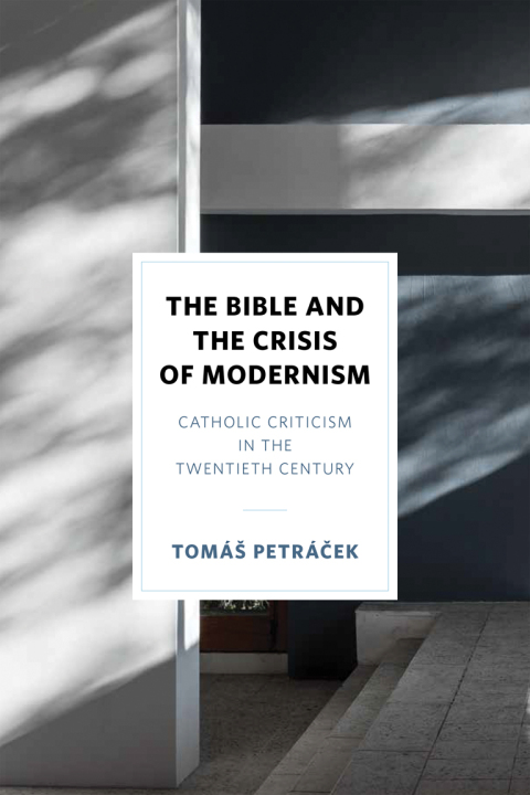 Book The Bible and the Crisis of Modernism free