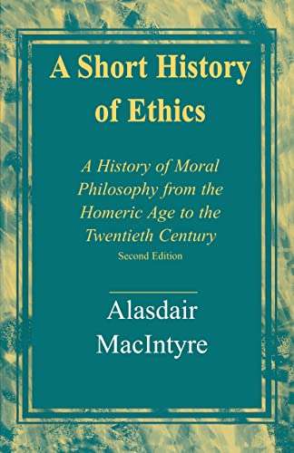 Book A Short History of Ethics: A History of Moral Philosophy from the Homeric Age to the Twentieth Century, Second Edition free