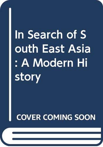 Book In Search Of Southeast Asia: A Modern History free
