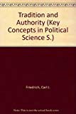 Book Tradition and authority (Key concepts in political science) free