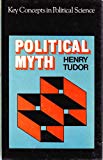 Book Political Myth (key Concepts In Political Science) free