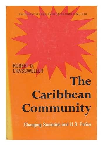 Book Caribbean Community: Changing Society and U.S.Policy free