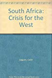 Book SOUTH AFRICA: CRISIS FOR THE WEST free