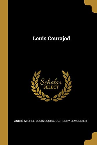 Book Louis Courajod (French Edition) free