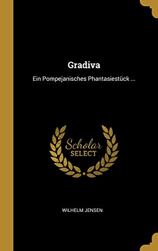 Book Gradiva: Ein Pompejanisches Phantasiestück ... (German Edition) free