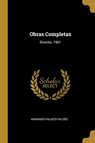 Book Obras Completas: Riverita. 1901 (Spanish Edition) free