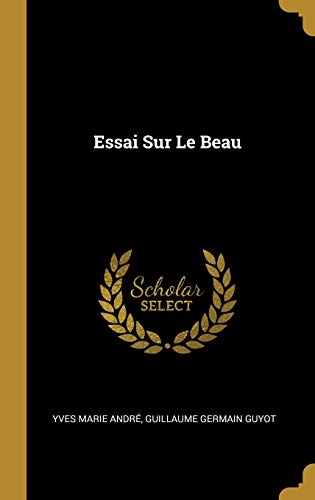 Book Essai Sur Le Beau (French Edition) free
