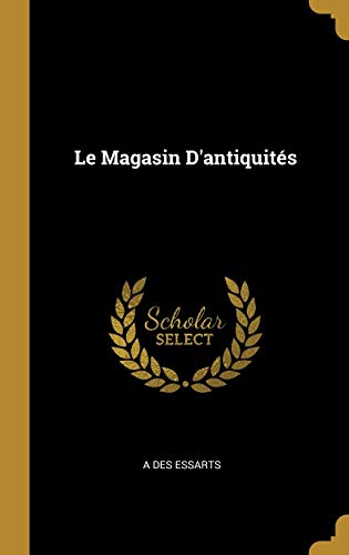 Book Le Magasin d'Antiquités (French Edition) free