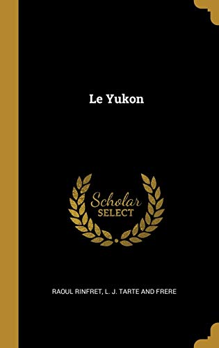 Book Le Yukon (French Edition) free