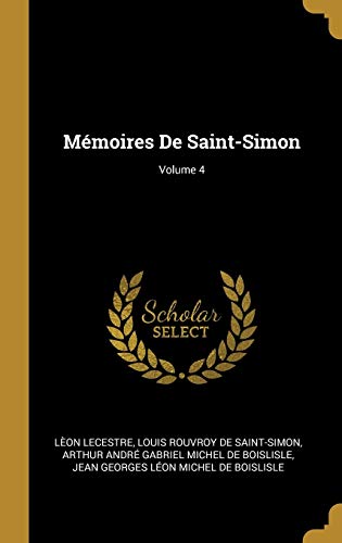 Book Mémoires de Saint-Simon; Volume 4 (French Edition) free